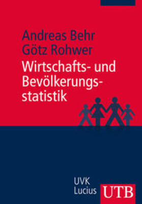 Behr / Rohwer | Wirtschafts- und Bevölkerungsstatistik | Buch | 978-3-8252-3679-3 | sack.de