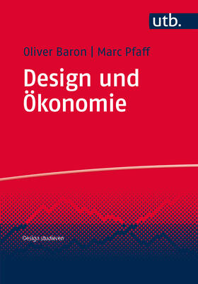 Baron / Pfaff |  Design und Ökonomie | Buch |  Sack Fachmedien