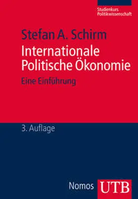 Schirm | Internationale Politische Ökonomie | Buch | 978-3-8252-3780-6 | www.sack.de