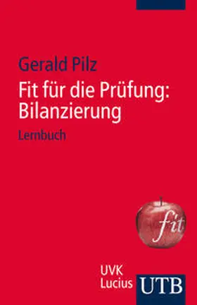 Pilz |  Fit für die Prüfung: Bilanzierung | Buch |  Sack Fachmedien