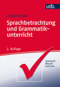 Bredel |  Sprachbetrachtung und Grammatikunterricht | Buch |  Sack Fachmedien