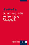 Kilb / Weidner |  Einführung in die Konfrontative Pädagogik | Buch |  Sack Fachmedien