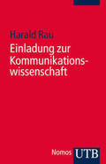 Rau |  Einladung zur Kommunikationswissenschaft | Buch |  Sack Fachmedien