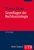 Raiser |  Grundlagen der Rechtssoziologie | Buch |  Sack Fachmedien