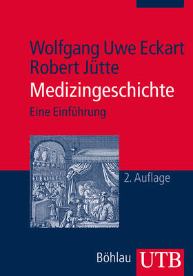 Eckart / Jütte | Medizingeschichte | Buch | 978-3-8252-3927-5 | sack.de