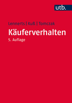 Lennerts / Tomczak / Kuß | Käuferverhalten | Buch | 978-3-8252-3931-2 | sack.de