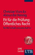 Vranckx / Hennig |  Fit für die Prüfung: Öffentliches Recht für Wirtschaftswissenschaftler | Buch |  Sack Fachmedien
