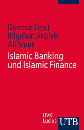 Ernst / Akbiyik / Srour | Islamic Banking und Islamic Finance | Buch | 978-3-8252-3978-7 | www.sack.de