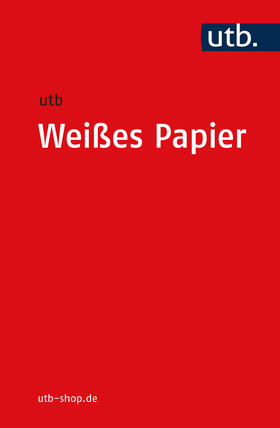 UTB Weißes Papier | Buch | 978-3-8252-3999-2 | sack.de