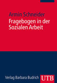 Schneider |  Schneider, A: Fragebogen in der Sozialen Arbeit | Buch |  Sack Fachmedien
