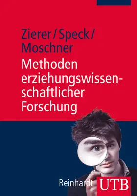 Zierer / Speck / Moschner |  Methoden erziehungswissenschaftlicher Forschung | Buch |  Sack Fachmedien