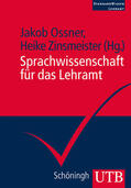 Ossner / Zinsmeister |  Sprachwissenschaft für das Lehramt | Buch |  Sack Fachmedien