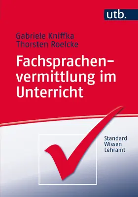 Kniffka / Roelcke |  Fachsprachenvermittlung im Unterricht | Buch |  Sack Fachmedien