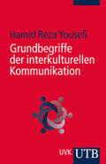Yousefi |  Grundbegriffe der interkulturellen Kommunikation | Buch |  Sack Fachmedien