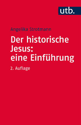 Strotmann |  Der historische Jesus: eine Einführung | Buch |  Sack Fachmedien