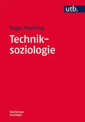 Häußling |  Techniksoziologie | Buch |  Sack Fachmedien