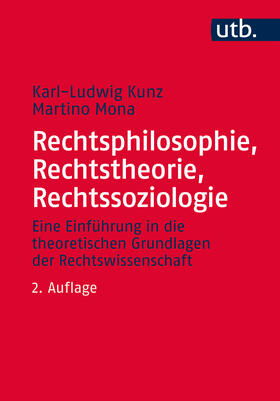 Kunz / Mona | Kunz, K: Rechtsphilosophie, Rechtstheorie, Rechtssoziologie | Buch | 978-3-8252-4190-2 | sack.de