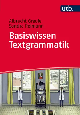 Greule / Reimann |  Basiswissen Textgrammatik | Buch |  Sack Fachmedien