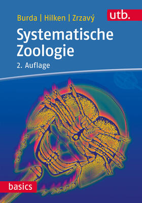Burda / Hilken / Zrzavý | Burda, H: Systematische Zoologie | Buch | 978-3-8252-4239-8 | sack.de