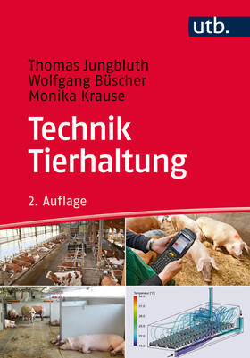 Jungbluth / Büscher / Krause | Jungbluth, T: Technik Tierhaltung | Buch | 978-3-8252-4243-5 | sack.de
