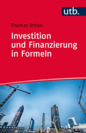 Urban |  Investition und Finanzierung in Formeln | Buch |  Sack Fachmedien