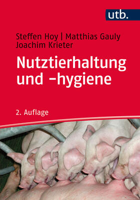 Hoy / Gauly / Krieter | Hoy, S: Nutztierhaltung und -hygiene | Buch | 978-3-8252-4369-2 | sack.de