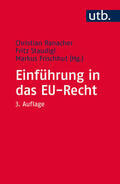 Ranacher / Staudigl / Frischhut |  Einführung in das EU-Recht | Buch |  Sack Fachmedien