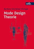 Schmelzer-Ziringer |  Mode Design Theorie | Buch |  Sack Fachmedien