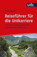 Kaiser |  Reiseführer für die Unikarriere | Buch |  Sack Fachmedien