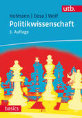 Hofmann / Dose / Wolf |  Politikwissenschaft | Buch |  Sack Fachmedien