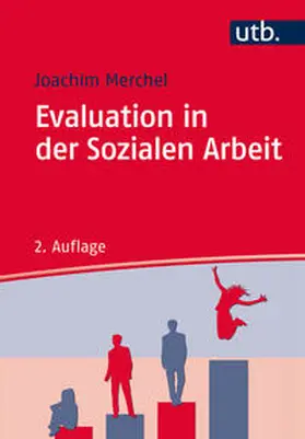 Merchel | Evaluation in der Sozialen Arbeit | Buch | 978-3-8252-4472-9 | www.sack.de