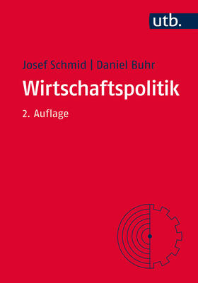 Schmid / Buhr |  Schmid, J: Wirtschaftspolitik | Buch |  Sack Fachmedien