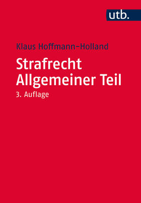 Hoffmann-Holland |  Strafrecht Allgemeiner Teil | Buch |  Sack Fachmedien