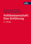 Lauth / Wagner |  Politikwissenschaft: Eine Einführung | Buch |  Sack Fachmedien