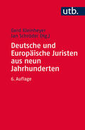 Kleinheyer / Schröder |  Deutsche und Europäische Juristen aus neun Jahrhunderten | Buch |  Sack Fachmedien