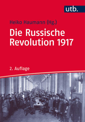Haumann | Russische Revolution 1917 | Buch | 978-3-8252-4530-6 | sack.de