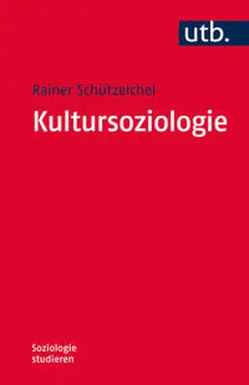 Schützeichel |  Kultursoziologie | Buch |  Sack Fachmedien
