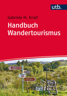 Knoll | Handbuch Wandertourismus | Buch | 978-3-8252-4548-1 | sack.de