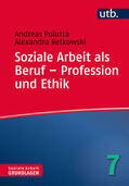 Polutta / Retkowski |  Soziale Arbeit als Beruf - Profession und Ethik | Buch |  Sack Fachmedien