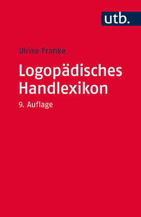 Franke |  Logopädisches Handlexikon | Buch |  Sack Fachmedien