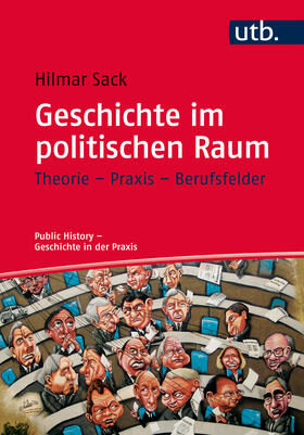 Sack |  Geschichte im politischen Raum | Buch |  Sack Fachmedien