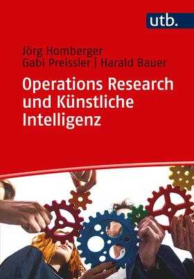 Homberger / Preissler / Bauer | Homberger, J: Operations Research | Buch | 978-3-8252-4620-4 | sack.de