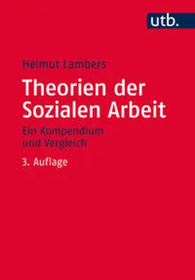 Lambers | Theorien der Sozialen Arbeit | Buch | 978-3-8252-4623-5 | www.sack.de