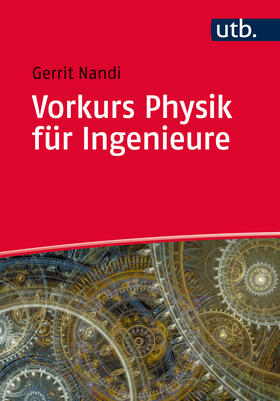 Nandi | Vorkurs Physik für Ingenieure | Buch | 978-3-8252-4646-4 | sack.de
