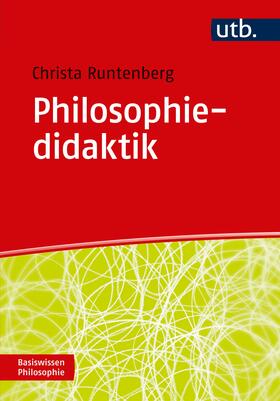 Runtenberg | Philosophiedidaktik | Buch | 978-3-8252-4653-2 | sack.de