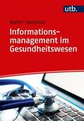 Swoboda |  Informationsmanagement im Gesundheitswesen | Buch |  Sack Fachmedien