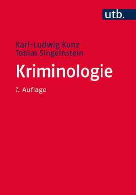 Kunz / Singelnstein | Kriminologie | Buch | 978-3-8252-4683-9 | sack.de