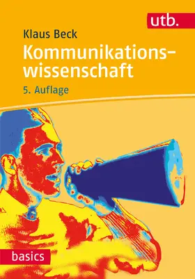 Beck |  Kommunikationswissenschaft | Buch |  Sack Fachmedien