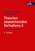 Lamnek |  Theorien abweichenden Verhaltens 2. "Moderne" Ansätze | Buch |  Sack Fachmedien