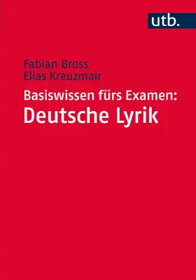 Bross / Kreuzmair | Basiswissen fürs Examen: Deutsche Lyrik | Buch | 978-3-8252-4724-9 | www.sack.de